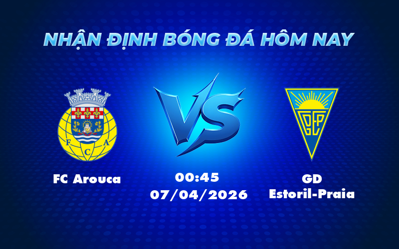 fc arouca gd estoril praia 07 04 vdqg bo dao nha
