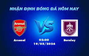 arsenal burnley 19 05 ngoai hang anh