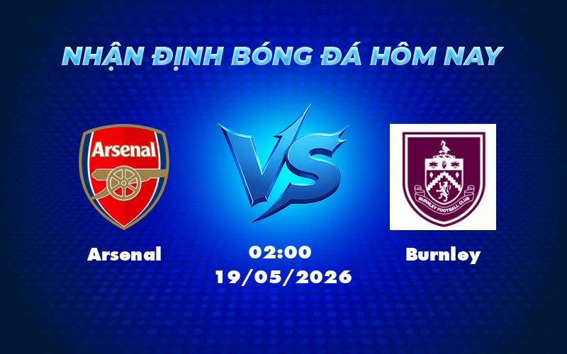 arsenal burnley 19 05 ngoai hang anh