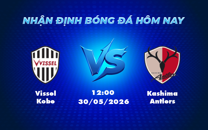 vissel kobe kashima antlers 30 05 vdqg nhat ban