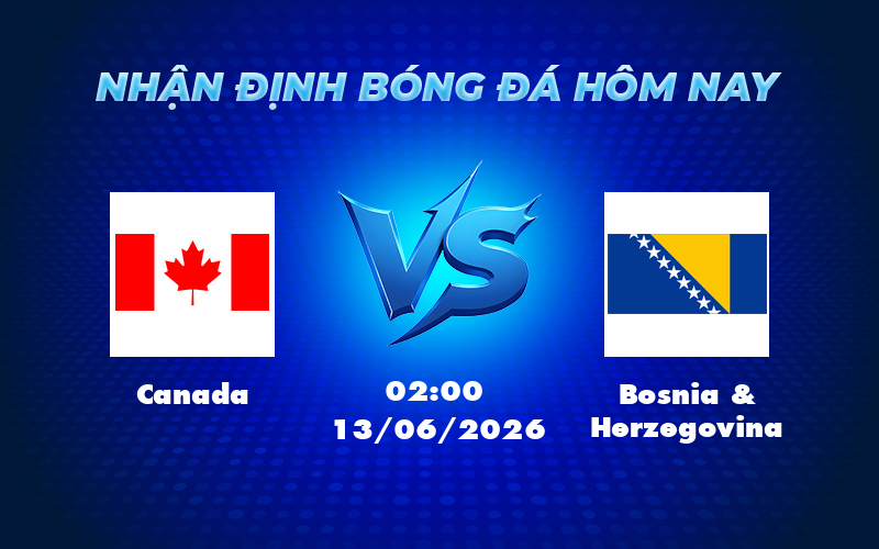 canada bosnia herzegovina 13 06 fifa world cup