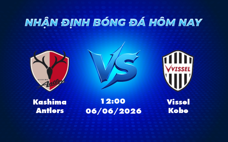 kashima antlers vissel kobe 06 06 vdqg nhat ban